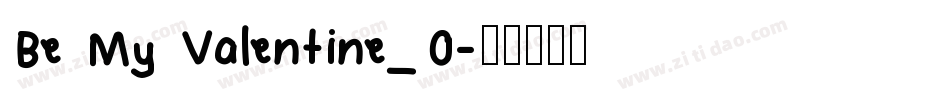 Be My Valentine_0字体转换